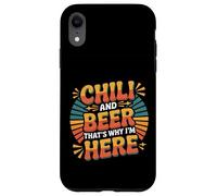 Chili And Beer That's Why I'm Here Spicy Food Drink |- Case for iPhone XR