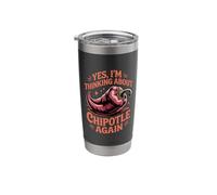 Chili Eater Cooking Spicy I'm Thinking About Chipotle Stainless Steel Insulated Tumbler