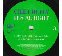 Chili Hi Fly - It's Alright [12" VINYL]