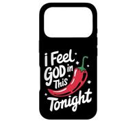 Chili I Feel God In This Chili'S Tonight Case for iPhone 17 Pro