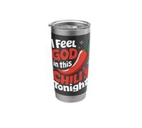 Chili I Feel God in This Chili'S Tonight Stainless Steel Insulated Tumbler