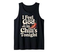 Chili I Feel God in This Chili'S Tonight Tank Top