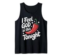 Chili I Feel God in This Chili'S Tonight Tank Top