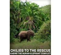 Chilies to the Rescue - Easing the Human-Elephant Conflict