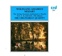 Chilingirian Quartet - Mozart: The String Quartets dedicated to Haydn vol 2 K428/421b, 458