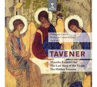 Chilingirian Quartet / Winchester Cathedral Choir, David Hill - Tavener : Thunder Entered Her ; The Last Sleep of the Virgin