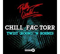 CHILL FAC-TORR - Twist (Round N Round)
