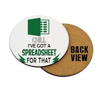 Chill I've Got a Spreadsheet for That - Tableware, Coffee, Tea, and Drink Coasters for Accountant, Colleague, Friends, Birthday, or Christmas. (Round Shaped Coaster)