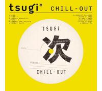 CHILL OUT (COLLECTION TSUGI) 2 VINYL LP NEW