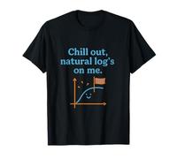 Chill Out Natural Log Math Graph Engineering STEM Design T-Shirt