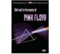 Chill Out to The music of Pink Floyd