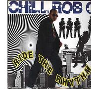 Chill Rob G - Ride the Rhythm [VINYL]