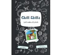 Chill Skills: Let's Make A P.L.A.N.