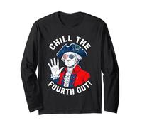Chill The Fourth Out Long Sleeve T-Shirt