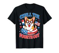Chill The Fourth Out USA Patriotic Corgi Dog 4th of July T-Shirt