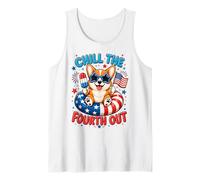 Chill The Fourth Out USA Patriotic Cute Corgi Dog 4th July Tank Top