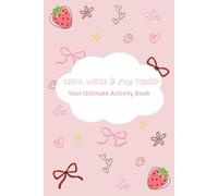 Chill Vibes and Fun Times: Your Ultimate Activity Book: For Pre-Teens and Teens