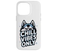 Chill Vibes Only Husky Dog Snow Winter Icy Cool Design Case for iPhone 14 Pro Max