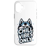 Chill Vibes Only Husky Dog Snow Winter Icy Cool Design Case for iPhone 16 Plus