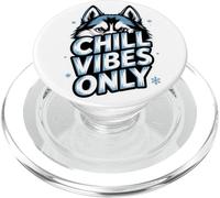 Chill Vibes Only Husky Dog Snow Winter Icy Cool Design PopSockets PopGrip for MagSafe