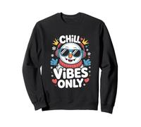 Chill Vibes Only Snowman Winter Holiday Mood Sweatshirt