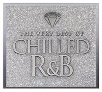 Chilled R&B: The Very Best Of