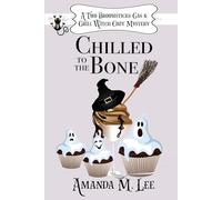 Chilled to the Bone (A Two Broomsticks Gas & Grill Witch Cozy Mystery)