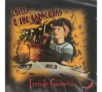 Chilli & the Baracudas - Female Casanova