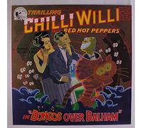 Chilli Willi And The Red Hot Peppers - bongos over balham LP [VINYL]