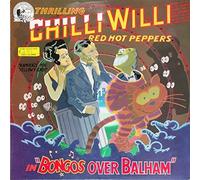 Chilli Willi & Red Hot Peppers - Bongos Over Balham [VINYL]
