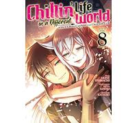 Chillin' Life in a Different World - Tome 08