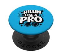 Chillin’ Like a Pro PopSockets Adhesive PopGrip