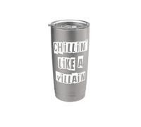Chillin' Like a Villain Stainless Steel Insulated Tumbler
