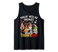 Chillin with My Gnomies Merry Thanksmas Thanksgiving Xmas Tank Top