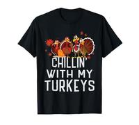 Chillin with My Turkeys Thanksgiving Family Boys Girls T-Shirt