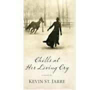 Chills at Her Living Cry