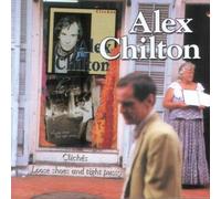 Alex Chilton - Cliches / Loose Shoes and Tight Pussy (2CD)