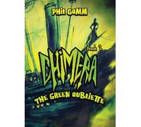 Chimera Book 2: The Green Oubliette