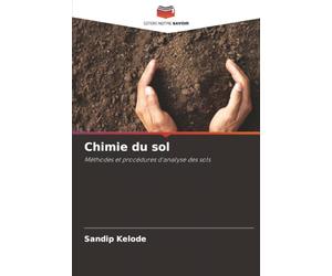 Chimie du sol: Méthodes et procédures d'analyse des sols