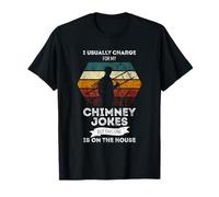 Chimney Sweeper Chimney Jokes Retro Vintage Chimney Sweep T-Shirt