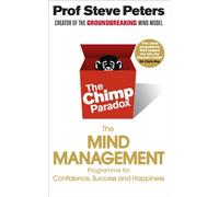 Chimp Paradox How Our Impulses and Emotions Can by Prof Steve Peters PAPERBACK