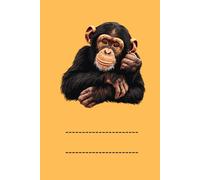 CHIMPANZEE: ANIMALS OF THE WORLD, Positive affirmations, Motivational and inspirational notebook, Animal notebook, Birthday gifts, Notebook gifts, Anniversary gifts, For all...