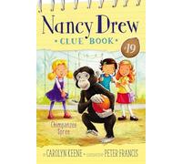 Chimpanzee Spree: 19 (Nancy Drew Clue Book)