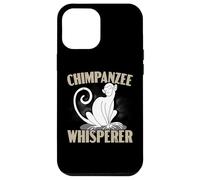 Chimpanzee Whisperer Chimp Monkey Lover Ape Chimpanzee Case for iPhone 12 Pro Max