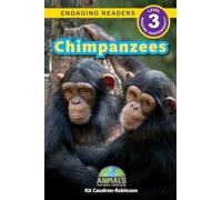 Chimpanzees: Animals That Make a Difference! (Engaging Readers, Level 3): 1