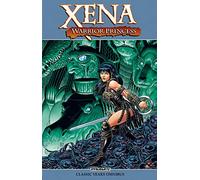 Chin, Joyce - Xena, Warrior Princess: The Classic Years Omnibus