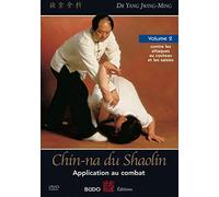 Chin-na du Shaolin, volume 2 : Application au combat