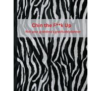 Chin the f**k up: Not an ordinary notebook
