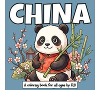 CHINA: A COLORING BOOK for all ages.