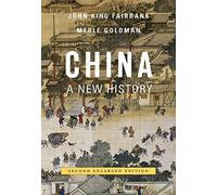 China: A New History: A New History, Second Enlarged Edition